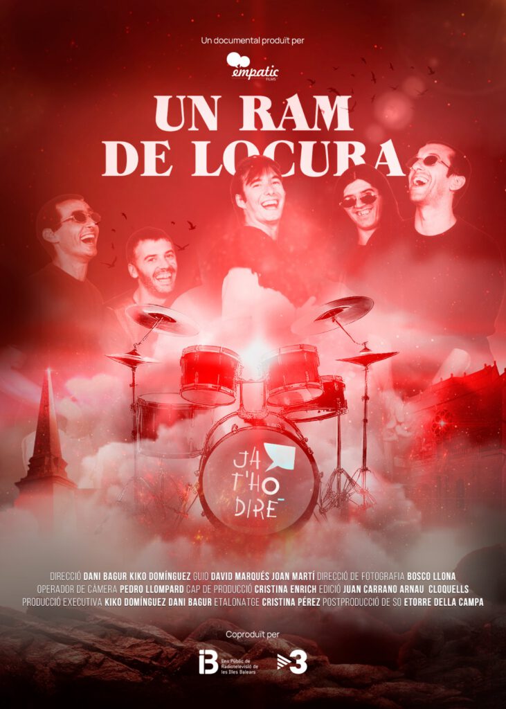 Un ram de locura. Documental sobre els Ja t'ho diré